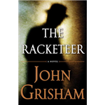 The Racketeer - John Grisham