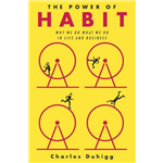 The Power of Habit - Charles Duhigg