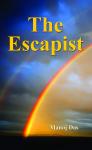 The Escapist - Manoj Das