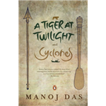 A Tiger at Twilight - Manoj Das