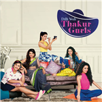 Dilli Wali Thakur Gurls