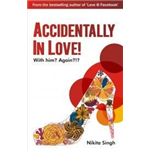 Accidentally in Love - Nikita Singh