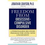 Freedom from Obsessive Compulsive Disorder - Jonathan Grayson
