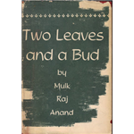 Two Leaves and a Bud - Mulk Raj Anand