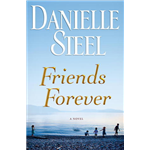 Friends Forever - Danielle Steel