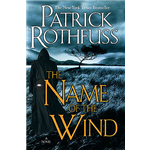 The Name of the Wind - Patrick Rothfuss