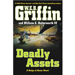 Deadly Assets - W.E.B Griffin
