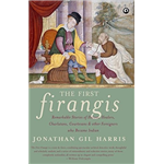 The First Firangis - Jonathan Gill Harris