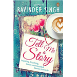 Tell Me a Story - Ravinder Singh