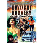 Daylight Robbery - Surender Mohan Pathak