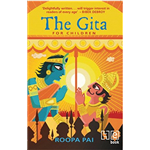 The Gita: For Children - Roopa Pai