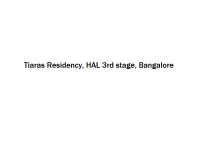 Tiaras Residency - HAL 3rd stage - Bangalore