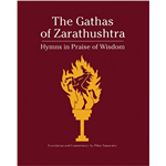 Gatha of Zarathushtra - Piloo Nanavutty