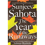 The Year of the Runaways - Sunjeev Sahota
