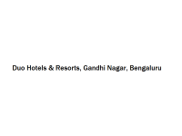 Duo Hotels & Resorts - Gandhi Nagar - Bengaluru