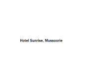 Hotel Sunrise - Mussoorie