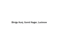 Bhrigu Kunj - Gomti Nagar - Lucknow