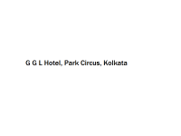 G G L Hotel - Park Circus - Kolkata