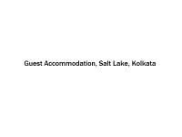 Guest Accommodation - Salt Lake - Kolkata