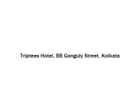 Triptees Hotel - BB Ganguly Street - Kolkata