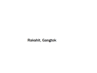 Rakshit - Gangtok