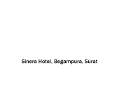 Sinera Hotel - Begampura - Surat