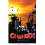 CHOKED!: Fight Until You Win - Bharath Sarma Rejeti