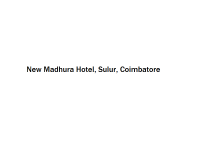 New Madhura Hotel - Sulur - Coimbatore