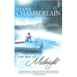 The Bay At Midnight - Diane Chamberlain