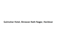 Gulmohar Hotel - Shrawan Nath Nagar - Haridwar