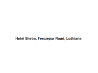 Hotel Sheba - Ferozepur Road - Ludhiana