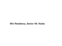 WIn Residency - Sector 49 - Noida