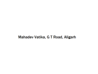 Mahadev Vatika - G T Road - Aligarh