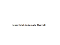 Kuber Hotel - Joshimath - Chamoli