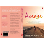 Ananya: A Bittersweet Journey - Shilpa Gupta