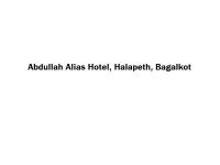 Abdullah Alias Hotel - Halapeth - Bagalkot