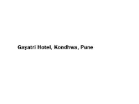 Gayatri Hotel - Kondhwa - Pune