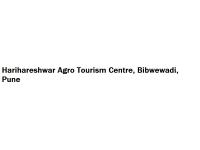 Harihareshwar Agro Tourism Centre - Bibwewadi - Pune