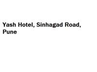 Yash Hotel - Sinhagad Road - Pune
