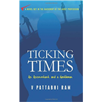 Ticking Times: An Accountant & A Gentleman - V Pattabhi Ram