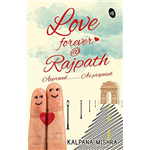 Love Forever @ Rajpath - Kalpana Mishra