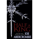 Half A King - Joe Abercrombie