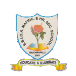SBIOA Matriculation & Higher Secondary School - Trichy