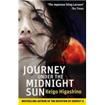 Journey Under The Midnight Sun - Keigo Higashino