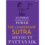 The Leadership Sutra - Devdutt Pattanaik