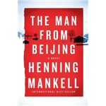 The Man From Beijing - Henning Mankell