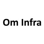 Om Infra Construction (OM)