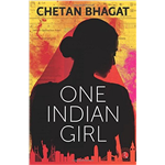 One Indian Girl - Chetan Bhagat