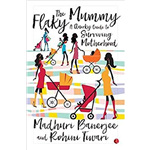 The Flaky Mummy - Madhuri Banerjee