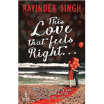 This Love That Feels Right... - Ravinder Singh